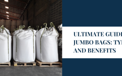Ultimate Guide to FIBC Jumbo Bags: Types, Uses, and Benefits